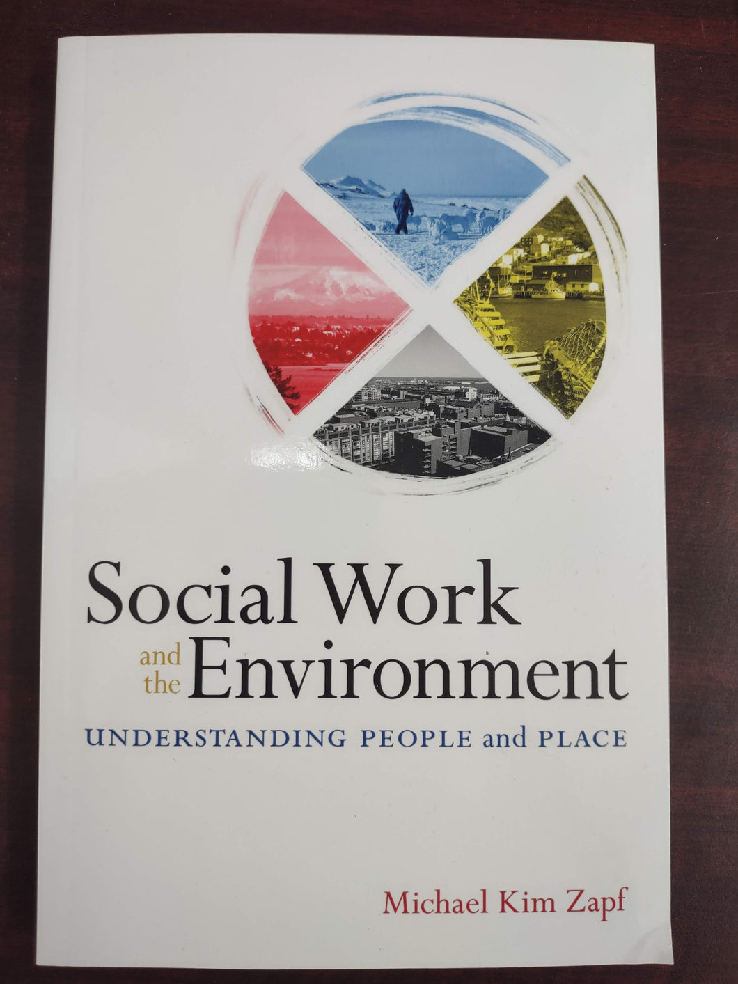 Social Work and the Environment-Understanding People & Place