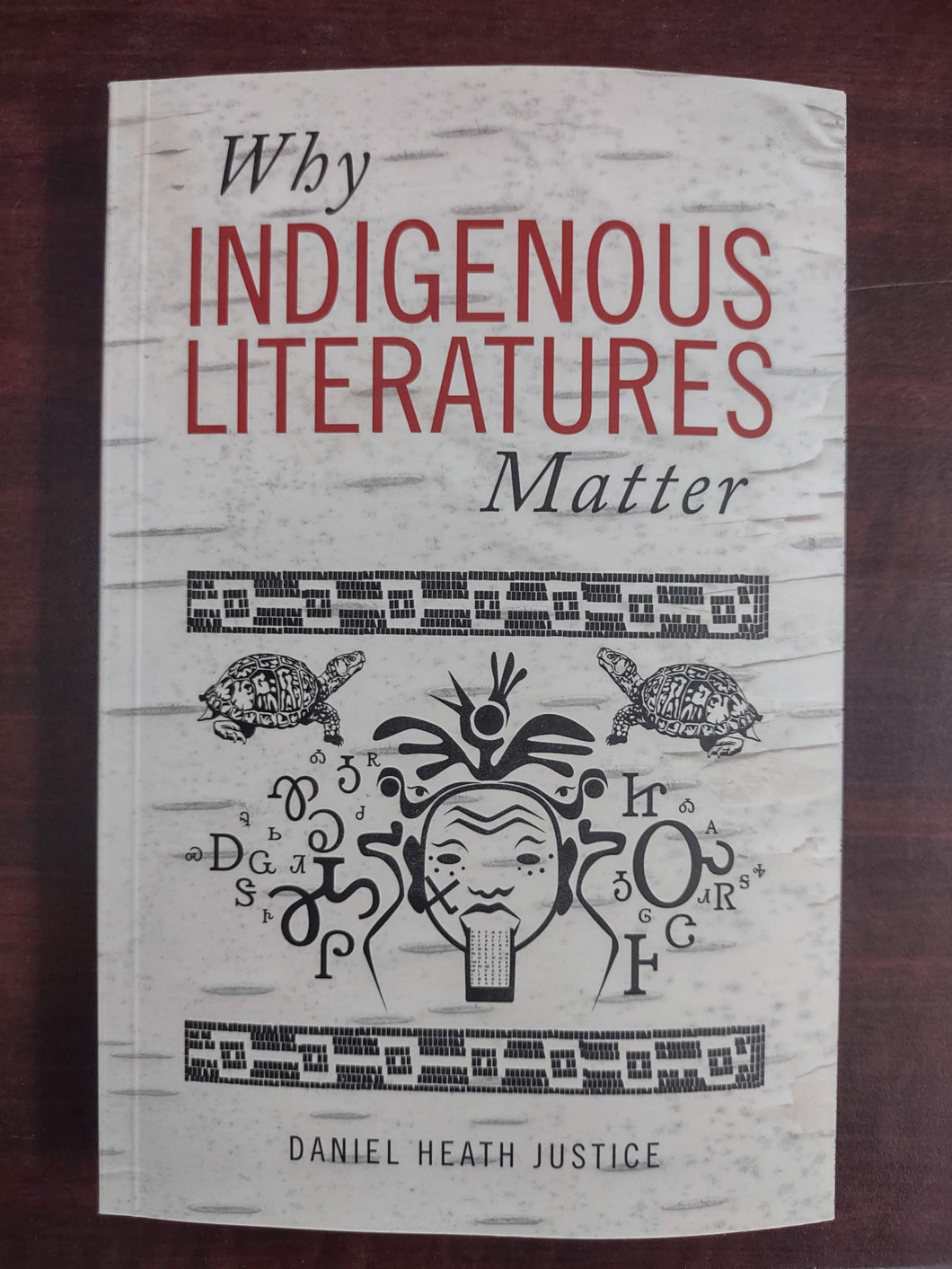 Why Indigenous Literatures Matter